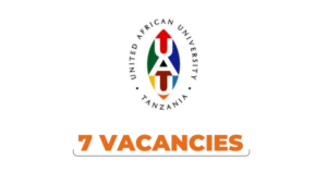 7 Vacancies Open at UAUT - The United African University of Tanzania